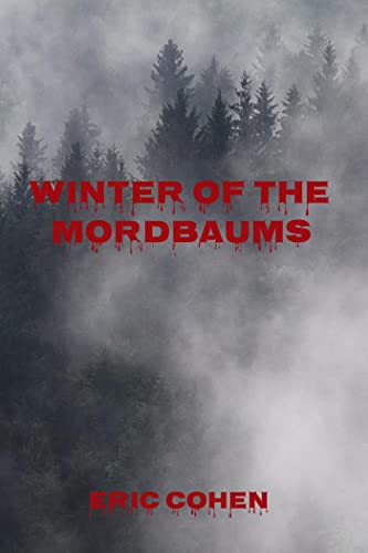 Winter of the Mordbaums (English Edition)