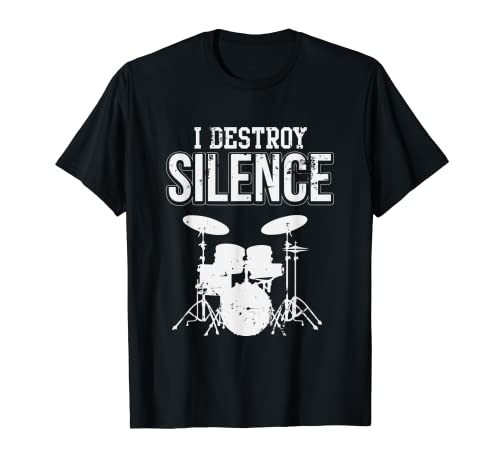 I Destroy Silence - Camiseta con banda para batería Camiseta