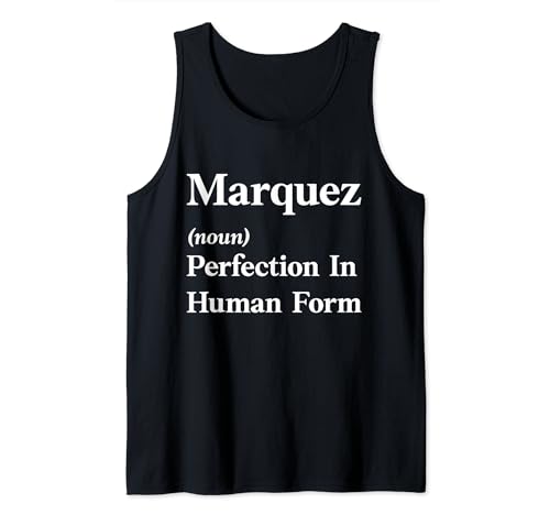Personalized Marquez Funny Sarcastic Birthday Gift Tank Top