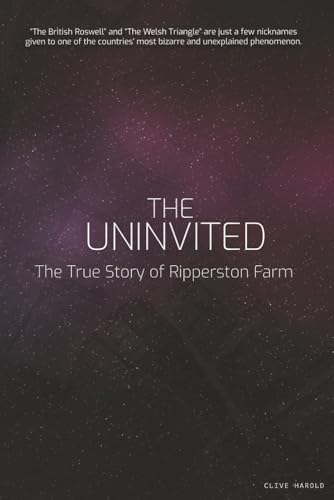 The Uninvited: The True Story of Ripperston Farm