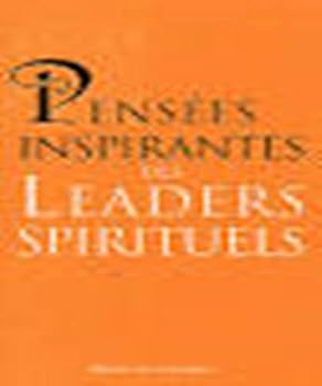 Pensées inspirantes des Leaders spirituels