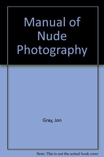 Manual of Nude Photography 0722121113 Book Cover