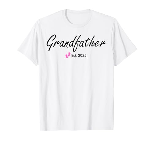 Nuevo abuelo de una niña establecida en 2025 Camiseta