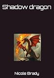  Shadow dragon