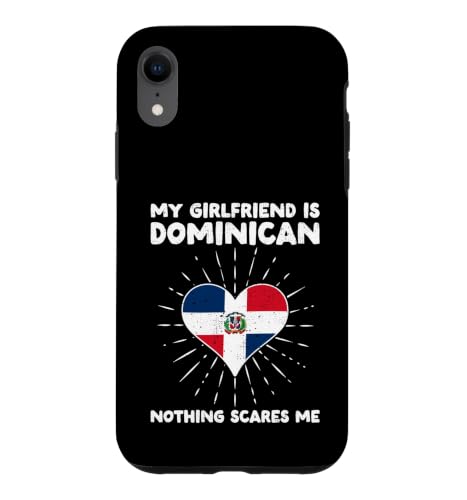 My Girlfriend Is Dominican Nothing Scares Me - �n�[�g�f�U�C�� �X�}�z�P�[�X iPhone XR �p