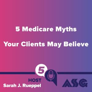 『5 Medicare Myths Your Clients May Believe』のカバーアート