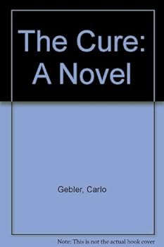 Paperback The Cure: A Novel Book