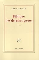 Biblique des derniers gestes 2070304442 Book Cover