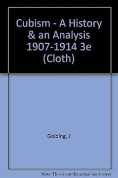 Hardcover Cubism: A History and an Analysis, 1907-1914, Third edition Book