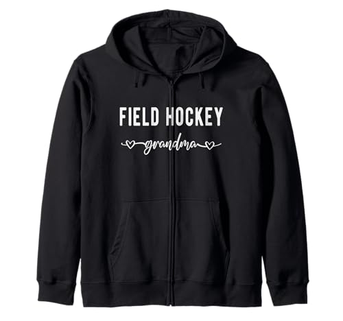 Field Hockey Grandma Funny Grandmother Field Hockey Lover Zip Hoodie