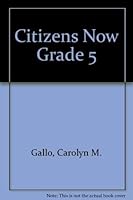 Citizens Now Grade 5 1561891657 Book Cover
