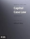 North Carolina Capital Case Law Handbook