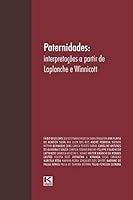 Paternidades: Interpreta��es a Partir de LaPlanche E Winnicott 179520477X Book Cover