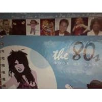 The 80s Book of Days (Important Dates Book) 097604854X Book Cover