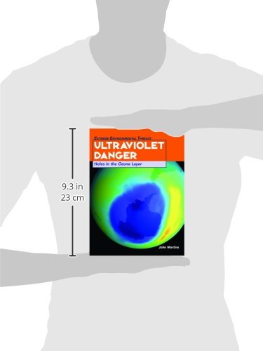 Ultraviolet Danger: Holes in the Ozone Layer (Extreme Environmental Events) - Image 2