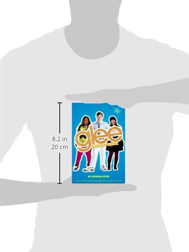Glee: Summer Break: An Original Novel