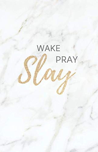 Wake Pray Slay: Grey Marble Christian Themed Journal / Wide Lined / Inspirational Trendy Gift Notebook For Women Girls Teens / Travel Coffee Diary 120