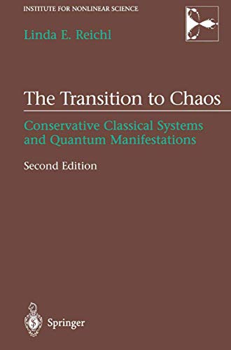 The Transition to Chaos: Conservative Classical Systems and Quantum Manifestations (Institute for Nonlinear Science)