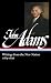 John Adams: Writings from the New Nation 1784-1826 (LOA #276) (Library of America Adams Family Collection)