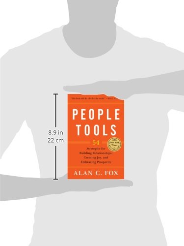 People Tools: 54 Strategies for Building Relationships, Creating Joy, and Embracing Prosperity - Image 3