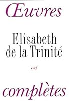 OEUVRES COMPLETES (ELISABETH DE LA TRINITE) 2204043982 Book Cover