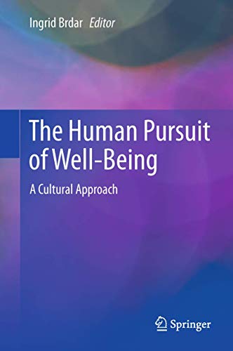 The Human Pursuit of Well-Being: A Cultural Approach