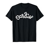 Cita de Entrenamiento Motivacional Cardiovascular Camiseta