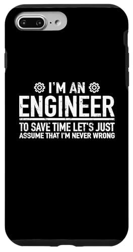 I'm an Engineer to save time i'm never wrong - GWjAO X}zP[X iPhone 7 Plus/8 Plus p