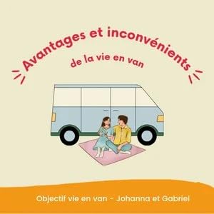 Avantages et inconvénients de la vie en van