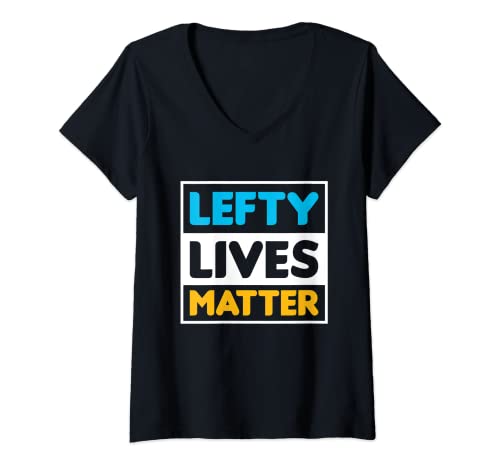 Womens Lefty Lives Matter | Funny Left Handed Person Gift V-Neck T-Shirt