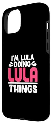 Image of Personalized First Name I'm Lula Doing Lula Things Case for iPhone 15 Plus