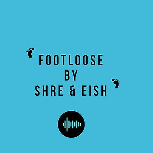 Footloose by Shre & Eish cover art