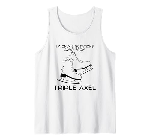 Divertido Patinador artístico I'm Only 2 Rotations Away Triple Axel Camiseta sin Mangas