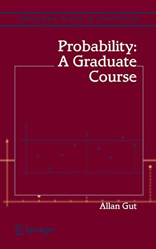 Probability: A Graduate Course (Springer Texts in...