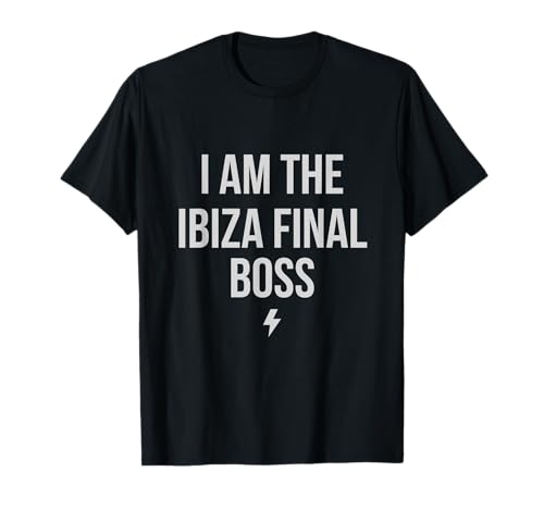 Sono il boss finale di ibiza maglietta