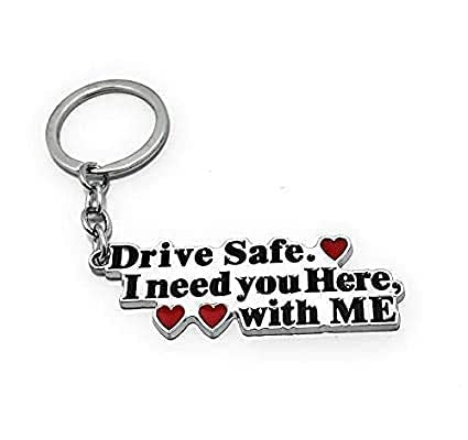 Drive Safe I Need You Here With Me Metal Keychain/Keyring/Key Chain-image-17