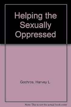 Hardcover Helping the Sexually Oppressed Book
