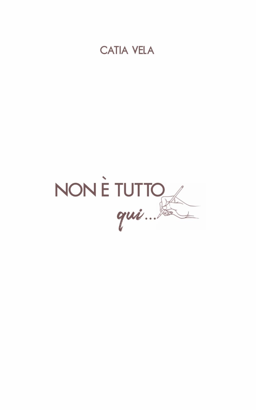 Non è tutto qui…