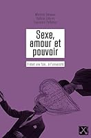 Sexe, amour et pouvoir: Il était une fois... à l'université 2890915255 Book Cover
