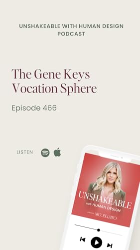 466: The Gene Keys - Vocation Sphere