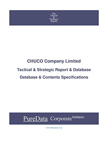 CHUCO Company Limited: Tactical & Strategic Database Specifications - Japan-Nagoya perspectives (Tac