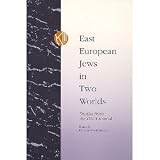 East European Jews in Two Worlds : Studies from the Yivo Annual (1946-83)