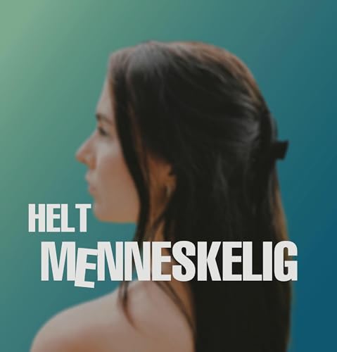 Kjærlighet etter overgrep? Del 2