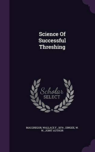 Science Of Successful Threshing 1354469054 Book Cover