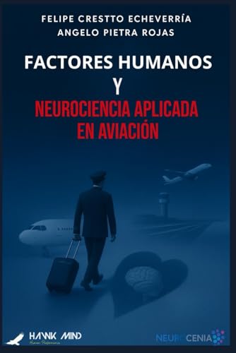 Factores Humanos y Neurociencia Aplicada a la aviación