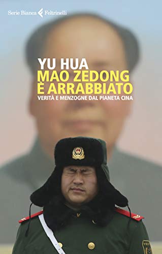 Mao Zedong è arrabbiato. Verità e menzogne dal