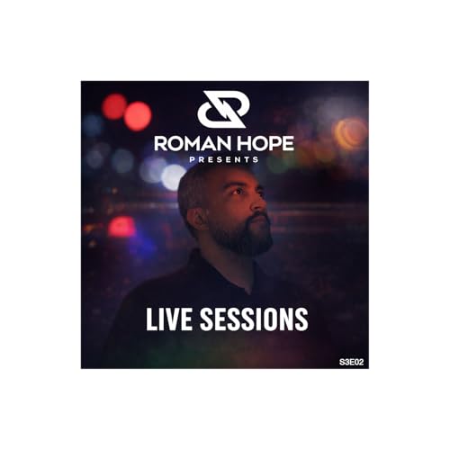 Live Sessions by Roman Hope S3E02 cover art