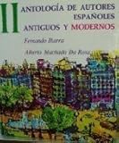 Antologia De Autores Espanoles, Antiguos Y Modernos; Vol. II