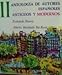 Antologia De Autores Espanoles, Antiguos Y Modernos; Vol. II