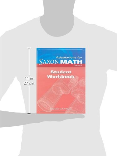 Adaptations for Saxon Math, Course 2: Student Workbook      Paperback – Student Edition, June 1, 2006